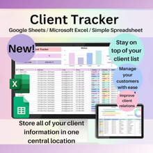 Load image into Gallery viewer, Client Tracker for (Google Sheets & Microsoft Excel)