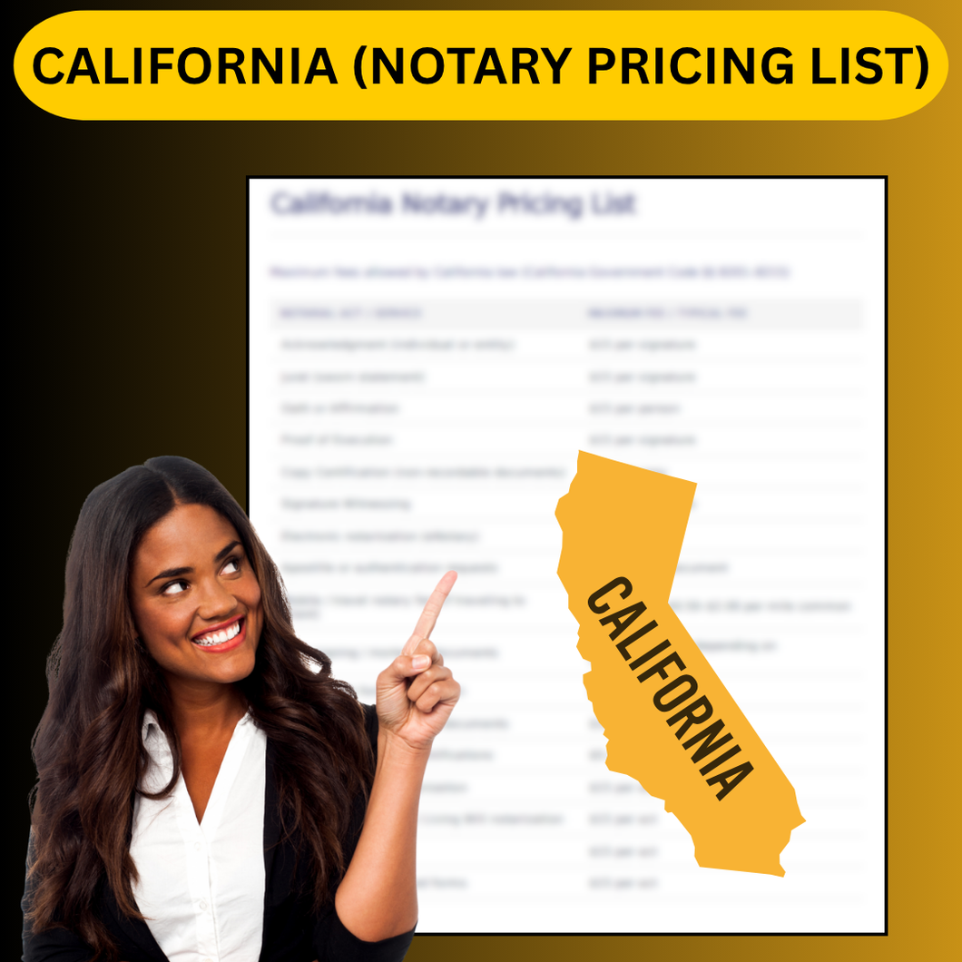 CALIFORNIA NOTARY PRICING LIST
