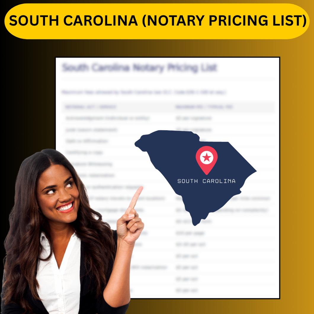 SOUTH CAROLINA NOTARY PRICING LIST